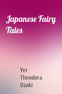 Japanese Fairy Tales