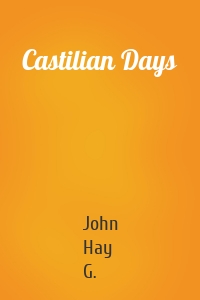 Castilian Days