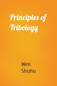 Principles of Tribology