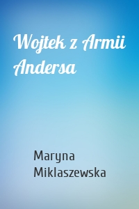 Wojtek z Armii Andersa