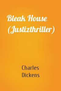Bleak House (Justizthriller)