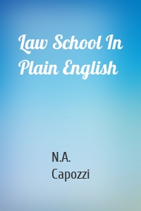 Law School In Plain English