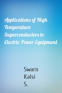 Applications of High Temperature Superconductors to Electric Power Equipment