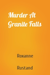 Murder At Granite Falls