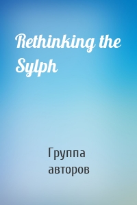 Rethinking the Sylph