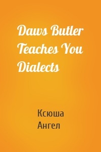 Daws Butler Teaches You Dialects