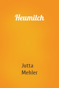 Heumilch