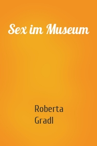 Sex im Museum