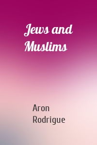 Jews and Muslims