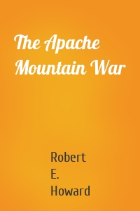 The Apache Mountain War