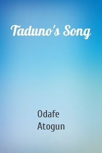 Taduno's Song