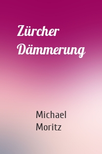 Zürcher Dämmerung