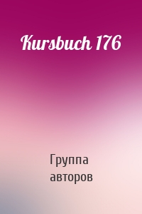 Kursbuch 176