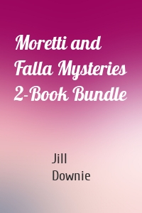 Moretti and Falla Mysteries 2-Book Bundle