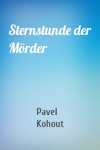 Sternstunde der Mörder