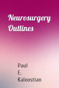 Neurosurgery Outlines