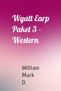 Wyatt Earp Paket 3 – Western