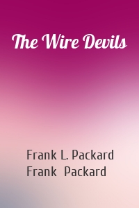 The Wire Devils