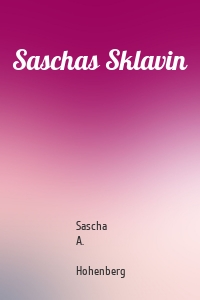 Saschas Sklavin