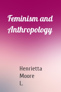 Feminism and Anthropology