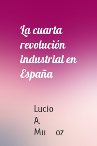 La cuarta revolución industrial en España