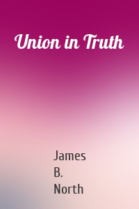 Union in Truth