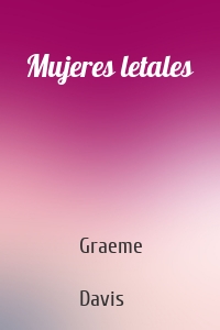 Mujeres letales