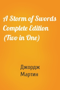 A Storm of Swords Complete Edition (Two in One)