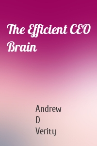 The Efficient CEO Brain