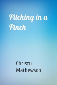 Pitching in a Pinch