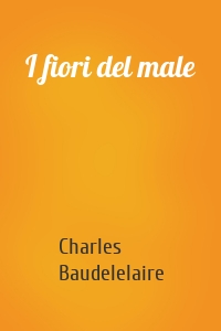 I fiori del male