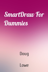 SmartDraw For Dummies