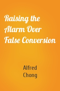 Raising the Alarm Over False Conversion