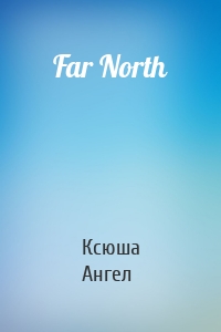 Far North