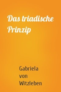 Das triadische Prinzip