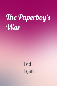 The Paperboy's War