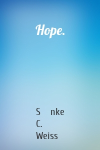 Hope.