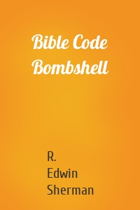 Bible Code Bombshell