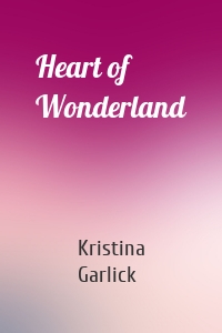 Heart of Wonderland