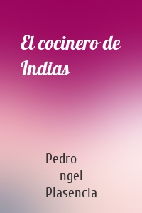 El cocinero de Indias