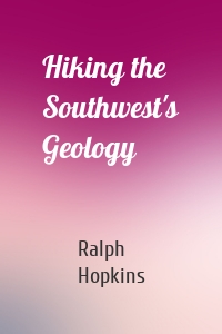 Hiking the Southwest's Geology