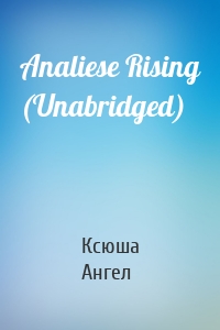 Analiese Rising (Unabridged)