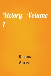 Victory - Volume 1