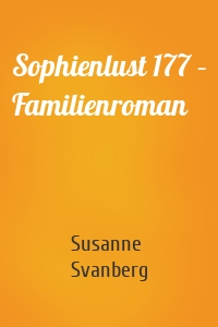 Sophienlust 177 – Familienroman