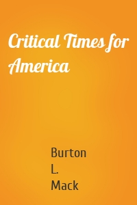 Critical Times for America