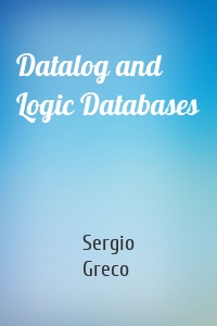 Datalog and Logic Databases