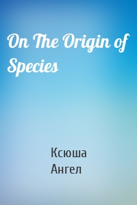 On The Origin of Species