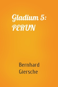Gladium 5: PERUN