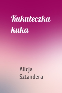 Kukułeczka kuka