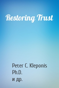 Restoring Trust